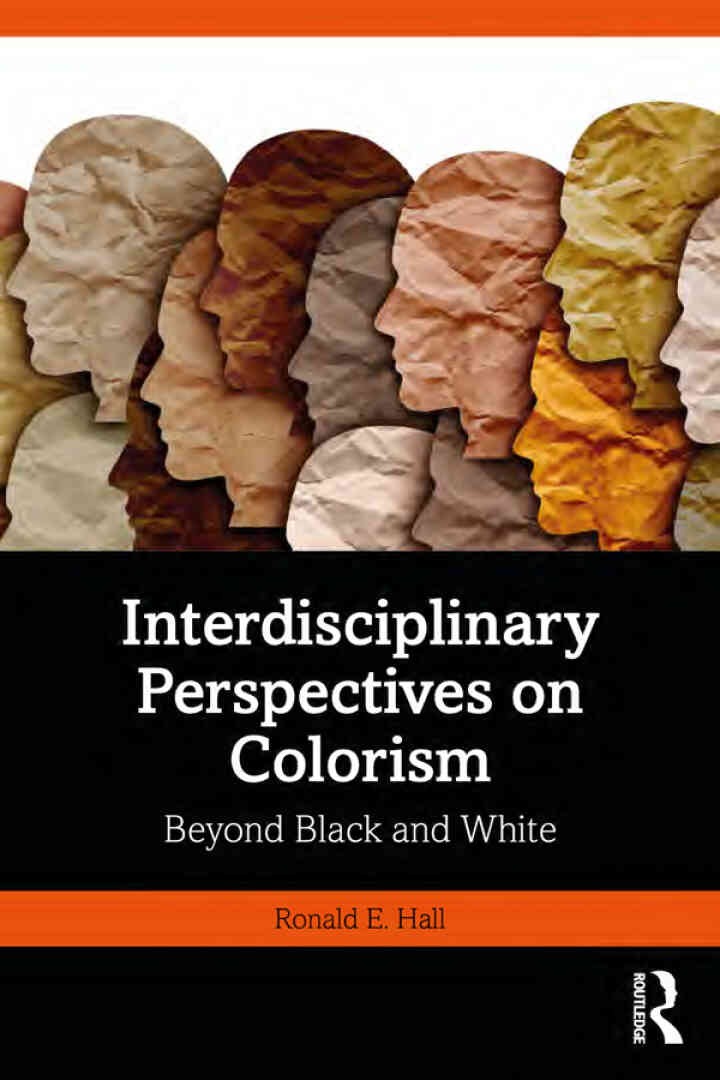 Interdisciplinary Perspectives on Colorism: Beyond Black and White, 1st Edition eBook