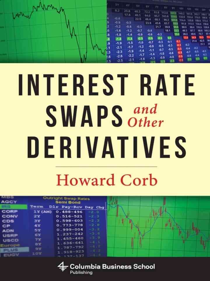 Interest Rate Swaps and Other Derivatives eBook