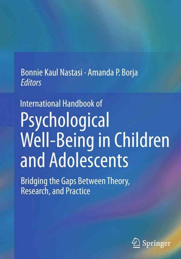 International Handbook of Psychological Well-Being in Children and Adolescents: Bridging the Gaps Between Theory, Research, and Practice eBook