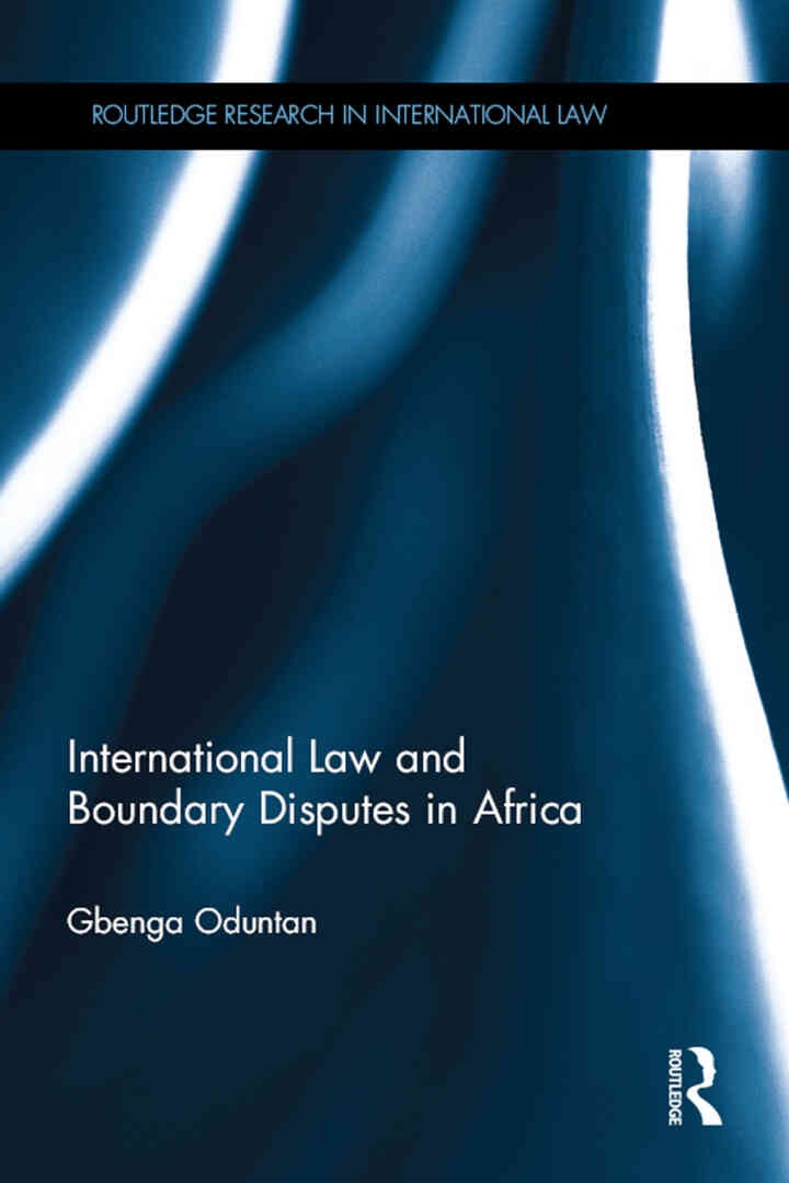 International Law and Boundary Disputes in Africa, 1st Edition eBook