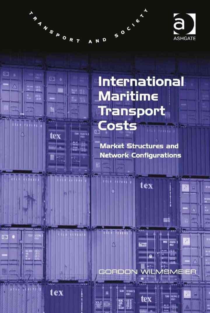 International Maritime Transport Costs: Market Structures and Network Configurations eBook