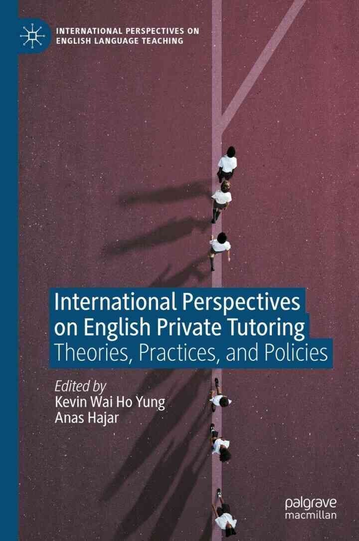 International Perspectives on English Private Tutoring: Theories, Practices, and Policies eBook