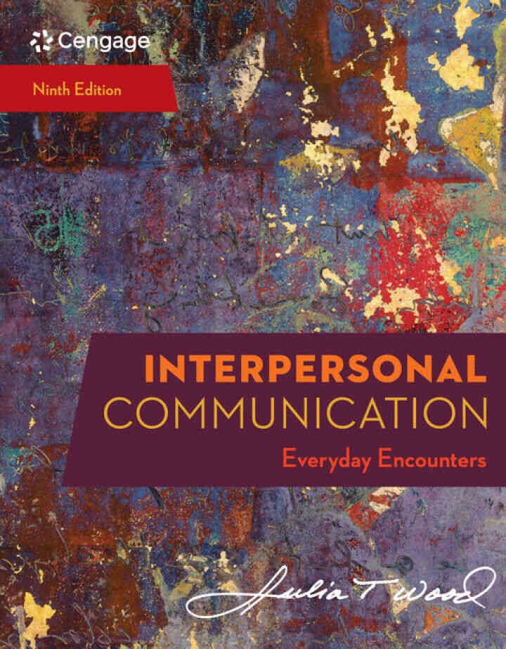 Interpersonal Communication: Everyday Encounters, 9th Edition eBook