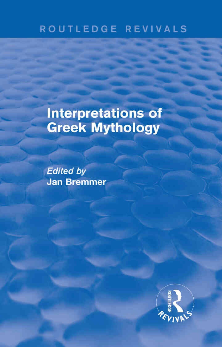 Interpretations of Greek Mythology (Routledge Revivals), 1st Edition eBook