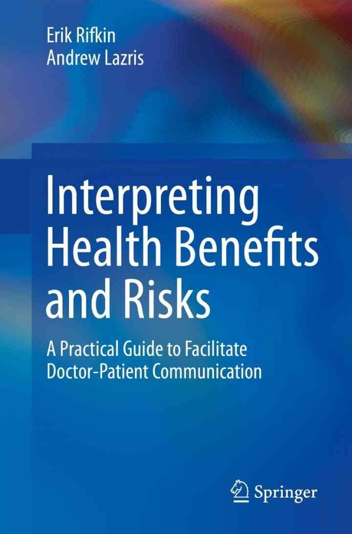Interpreting Health Benefits and Risks: A Practical Guide to Facilitate Doctor-Patient Communication eBook