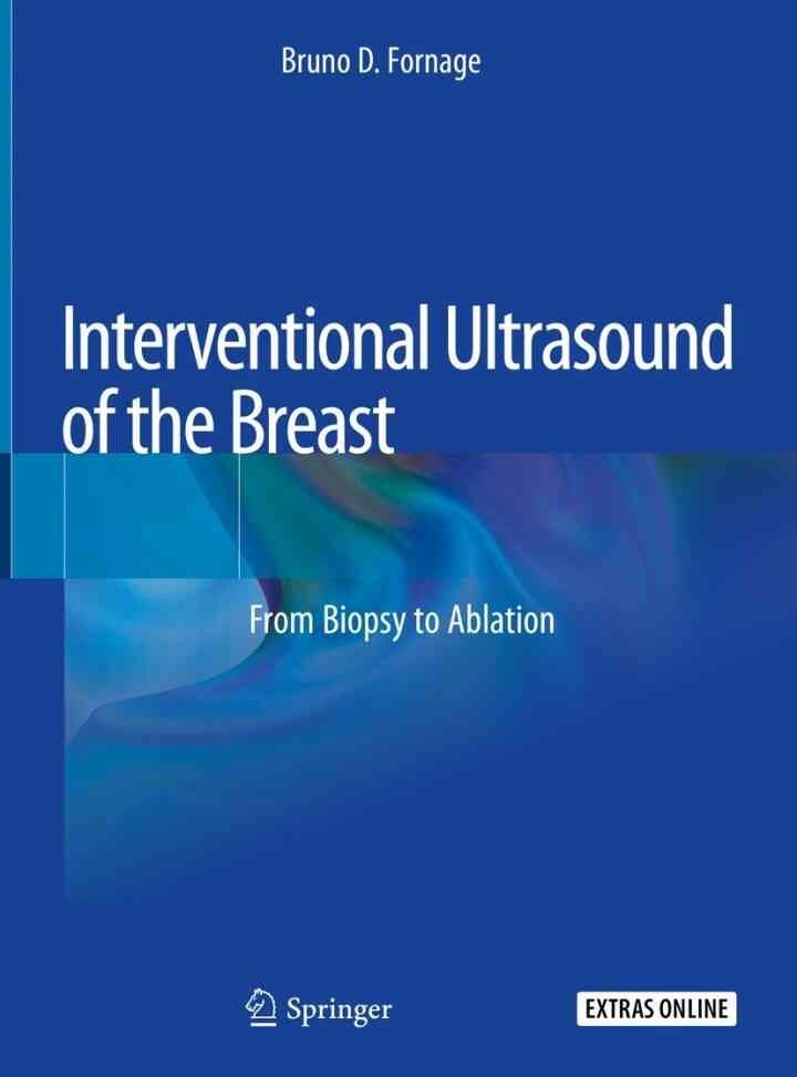 Interventional Ultrasound of the Breast: From Biopsy to Ablation eBook