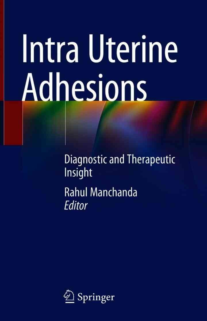 Intra Uterine Adhesions: Diagnostic and Therapeutic Insight eBook