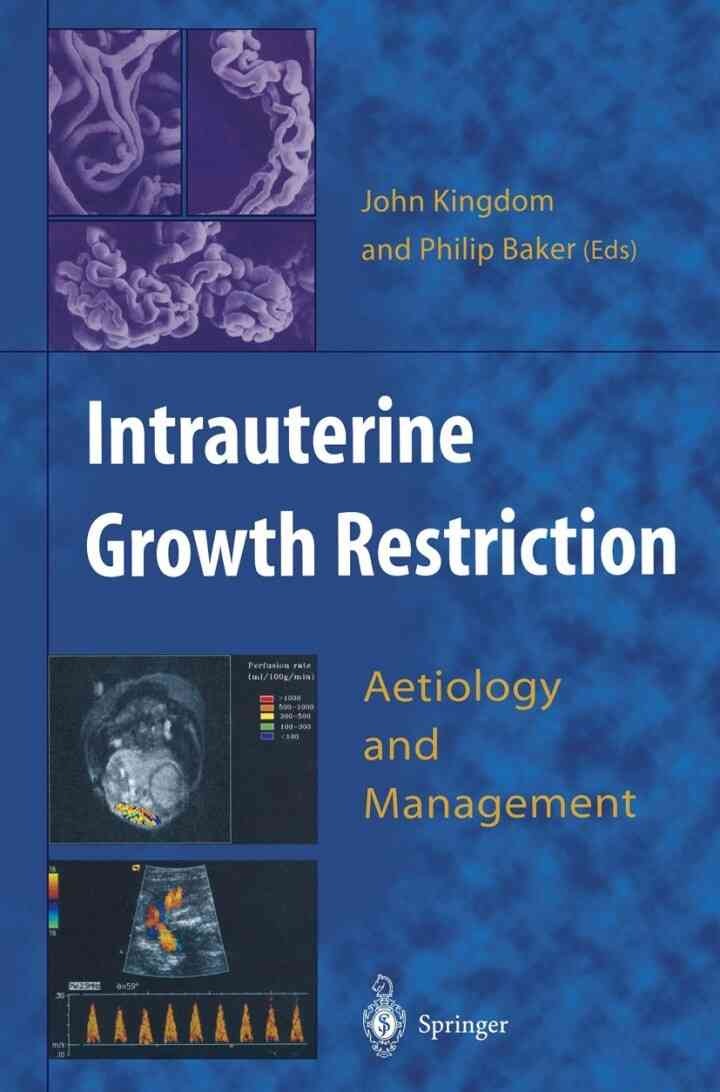 Intrauterine Growth Restriction: Aetiology and Management eBook