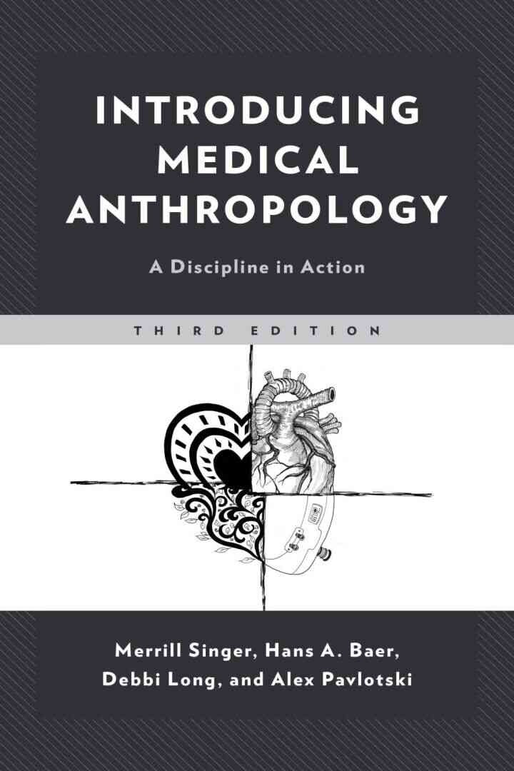 Introducing Medical Anthropology: A Discipline in Action, 3rd Edition eBook