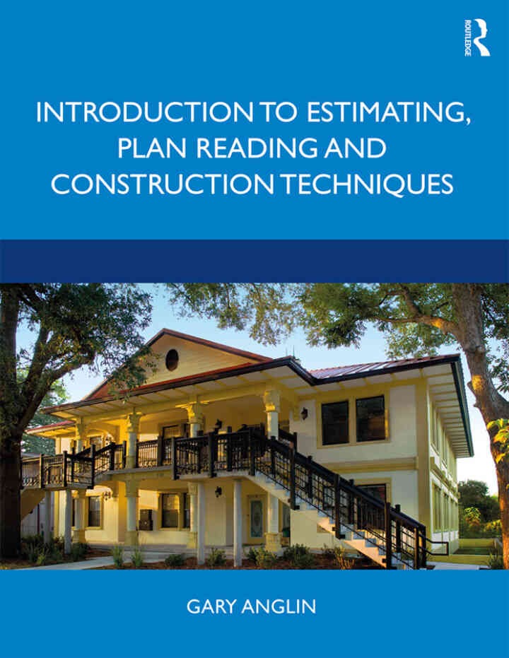 Introduction to Estimating, Plan Reading and Construction Techniques, 1st Edition eBook