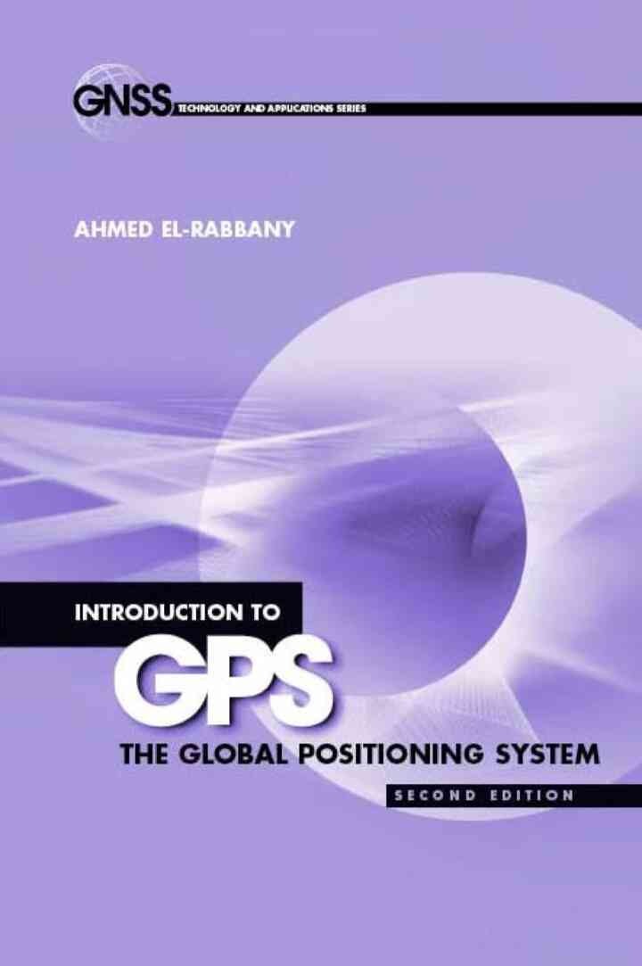 Introduction to GPS: The Global Positioning System, 2nd Edition eBook