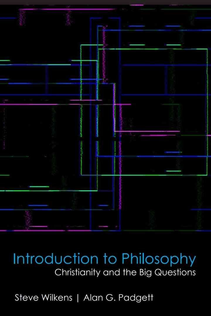Introduction to Philosophy: Christianity and the Big Questions eBook