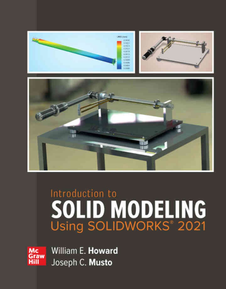 Introduction to Solid Modeling Using SOLIDWORKS 2021 Newer Edition Available, 17th Edition eBook