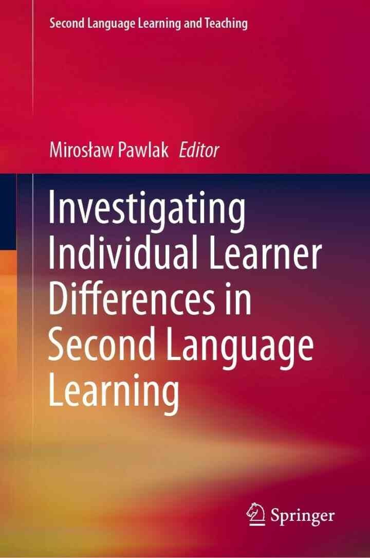 Investigating Individual Learner Differences in Second Language Learning eBook