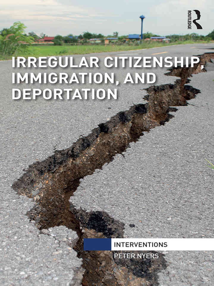 Irregular Citizenship, Immigration, and Deportation eBook
