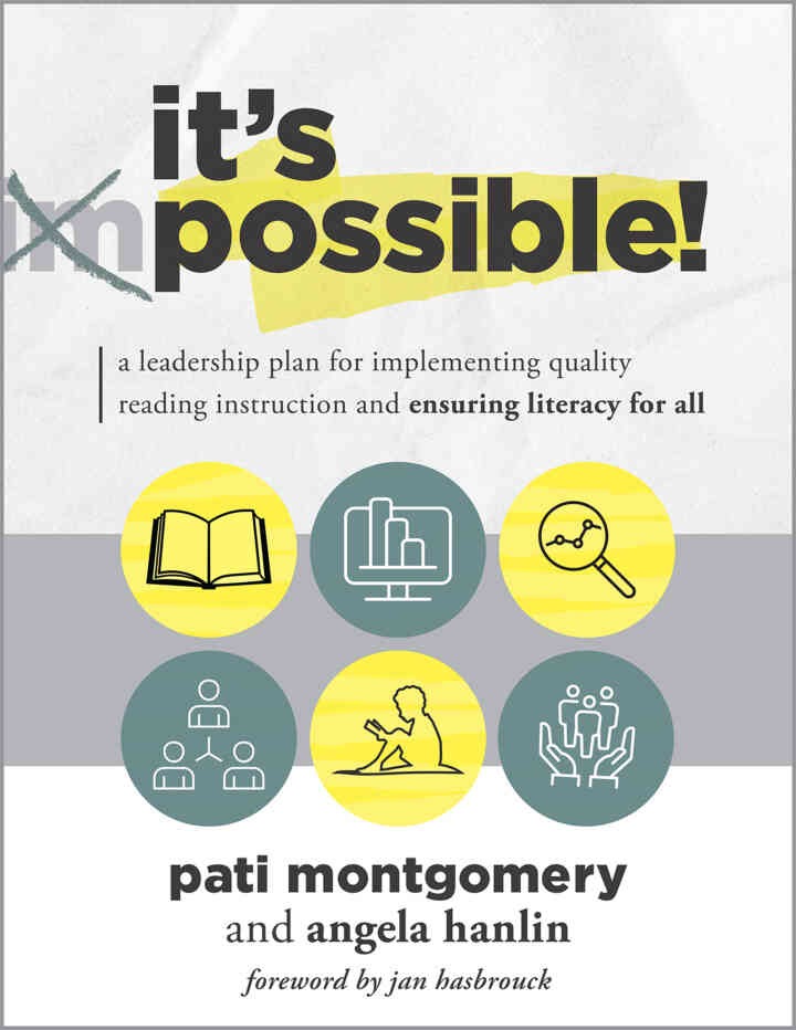 It's Possible!: A Leadership Plan for Implementing Quality Reading Instruction and Ensuring Literacy for All (Increase reading proficiency for all students.), 1st Edition eBook
