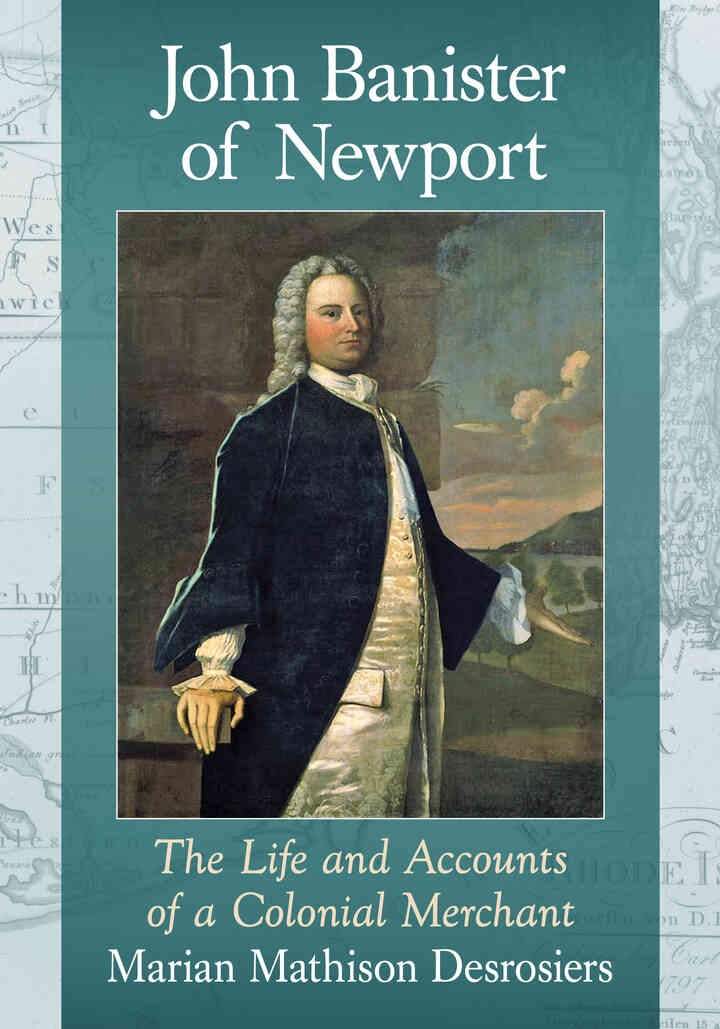 John Banister of Newport: The Life and Accounts of a Colonial Merchant eBook