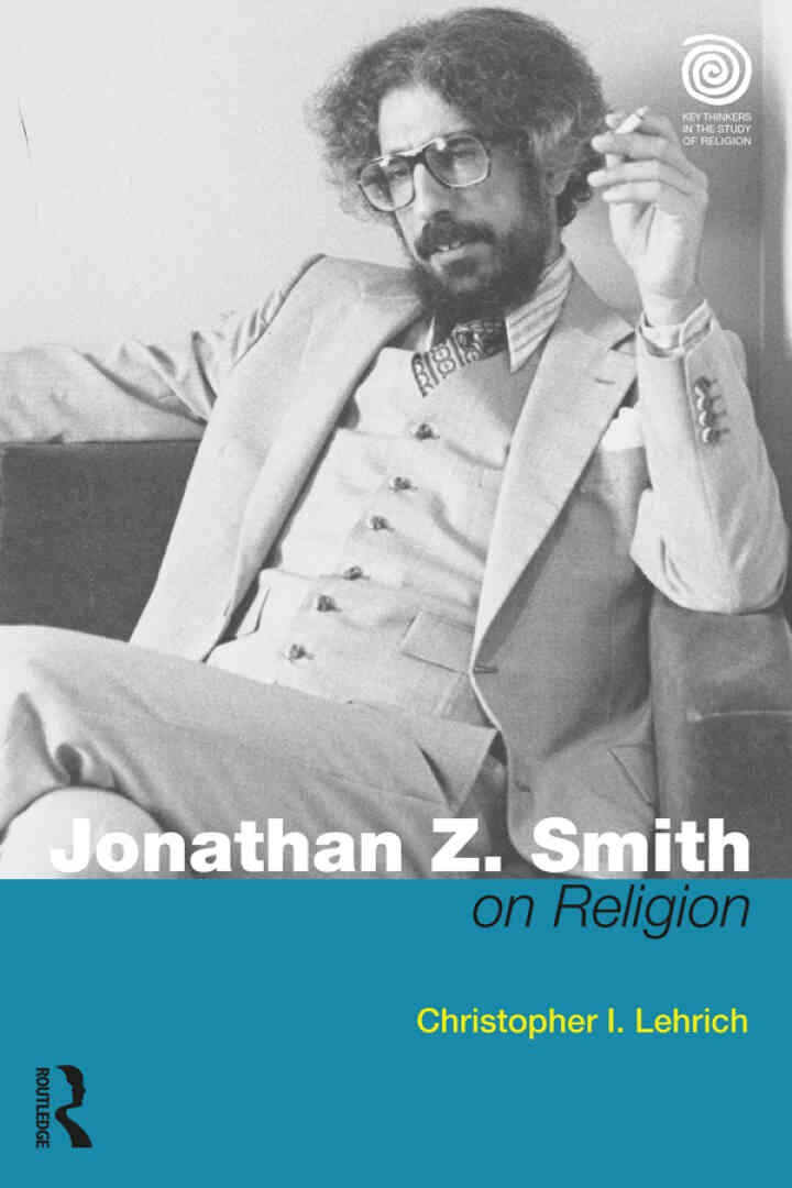 Jonathan Z. Smith on Religion, 1st Edition eBook