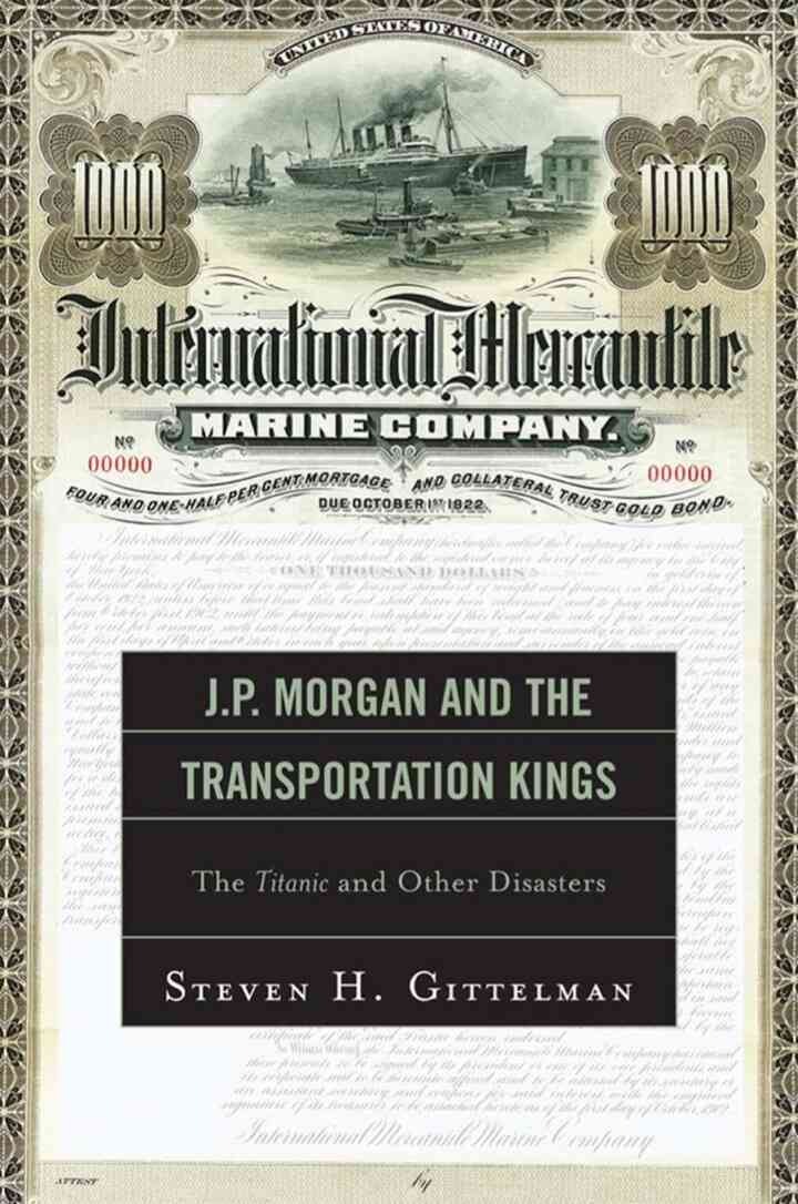 J.P. Morgan and the Transportation Kings: The Titanic and Other Disasters eBook