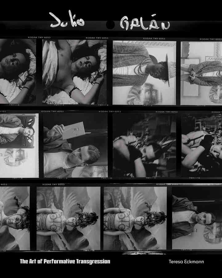 Julio Galán: The Art of Performative Transgression eBook