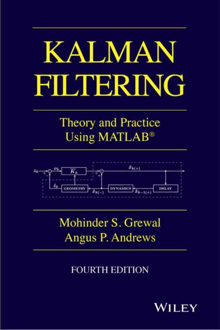 Kalman Filtering: Theory and Practice with MATLAB, 4th Edition eBook