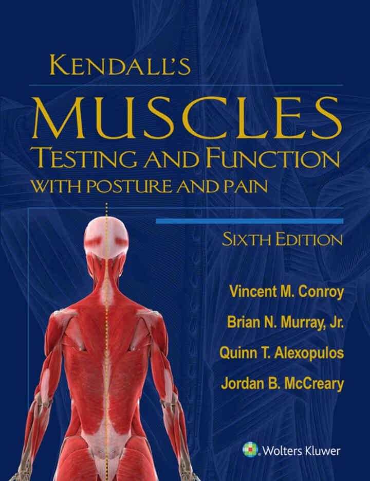 Kendall's Muscles: Testing and Function with Posture and Pain, 6th Edition eBook