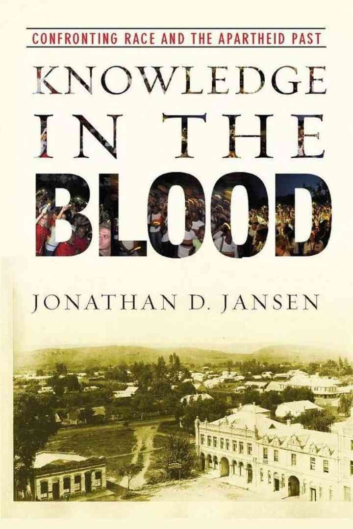 Knowledge in the Blood: Confronting Race and the Apartheid Past, 1st Edition eBook