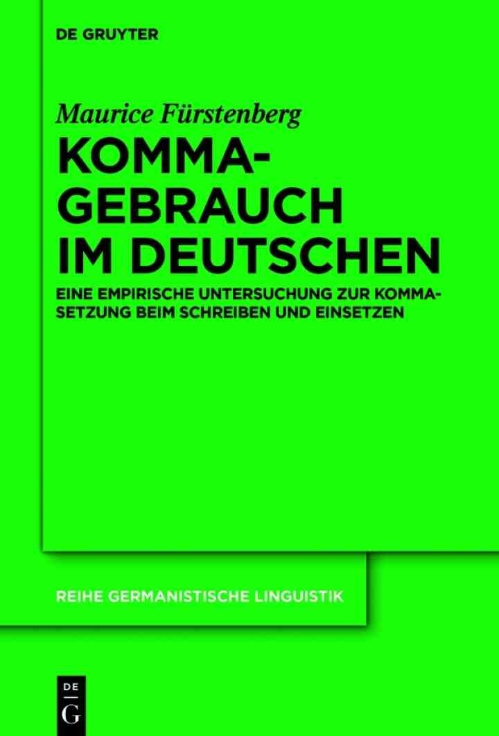 Kommagebrauch im Deutschen: Eine empirische Untersuchung zur Kommasetzung beim Schreiben und Einsetzen eBook