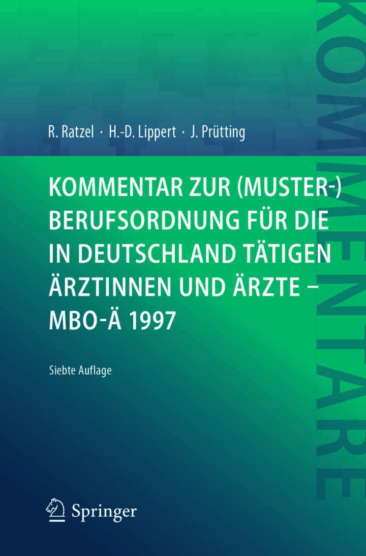 Kommentar zur (Muster-)Berufsordnung für die in Deutschland tätigen Ärztinnen und Ärzte – MBO-Ä 1997 eBook