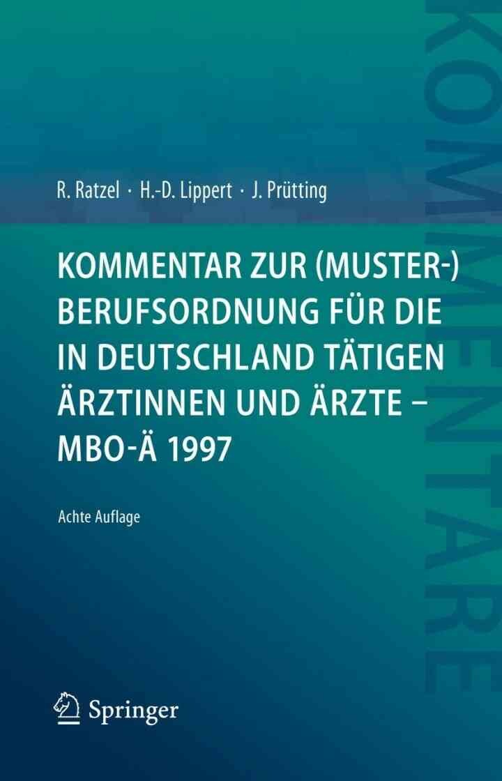 Kommentar zur (Muster-)Berufsordnung für die in Deutschland tätigen Ärztinnen und Ärzte – MBO-Ä 1997 eBook
