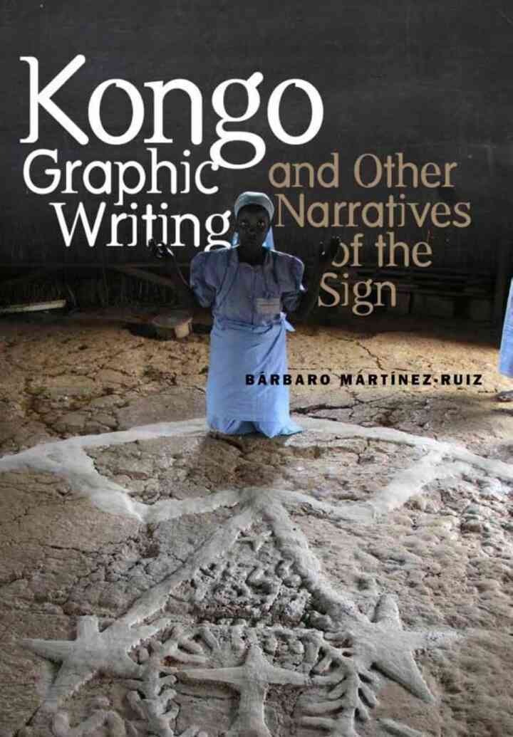 Kongo Graphic Writing and Other Narratives of the Sign eBook