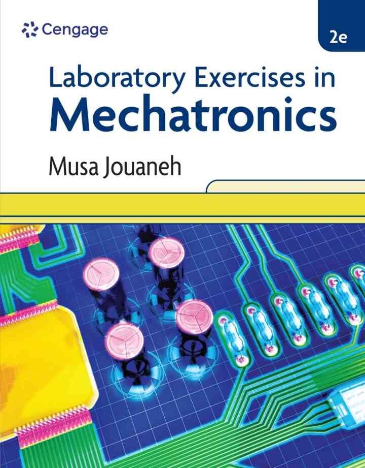 Laboratory Exercises in Mechatronics, 2nd Edition eBook