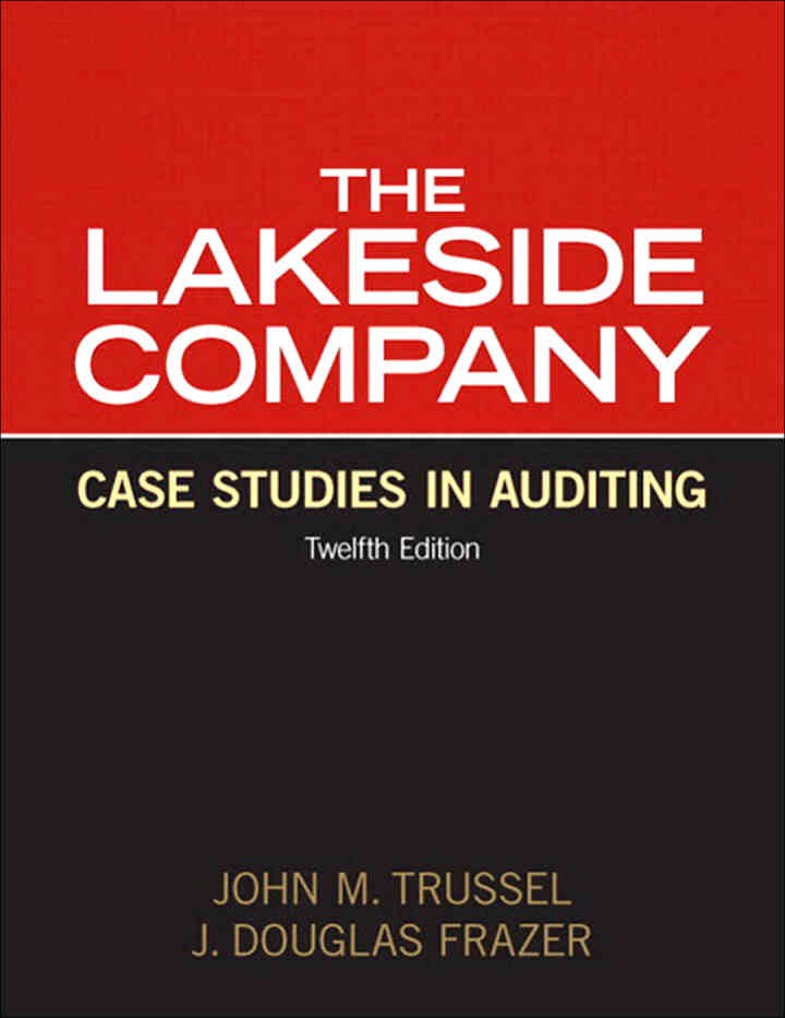 Lakeside Company: Case Studies in Auditing, 12th Edition eBook