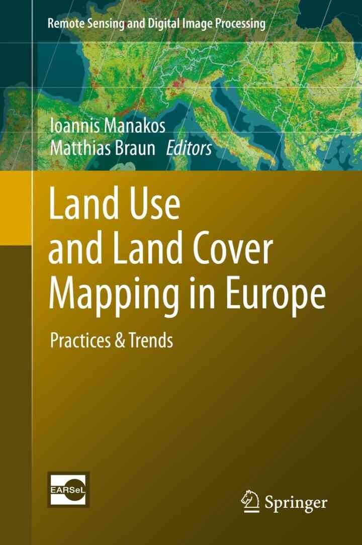 Land Use and Land Cover Mapping in Europe: Practices & Trends eBook