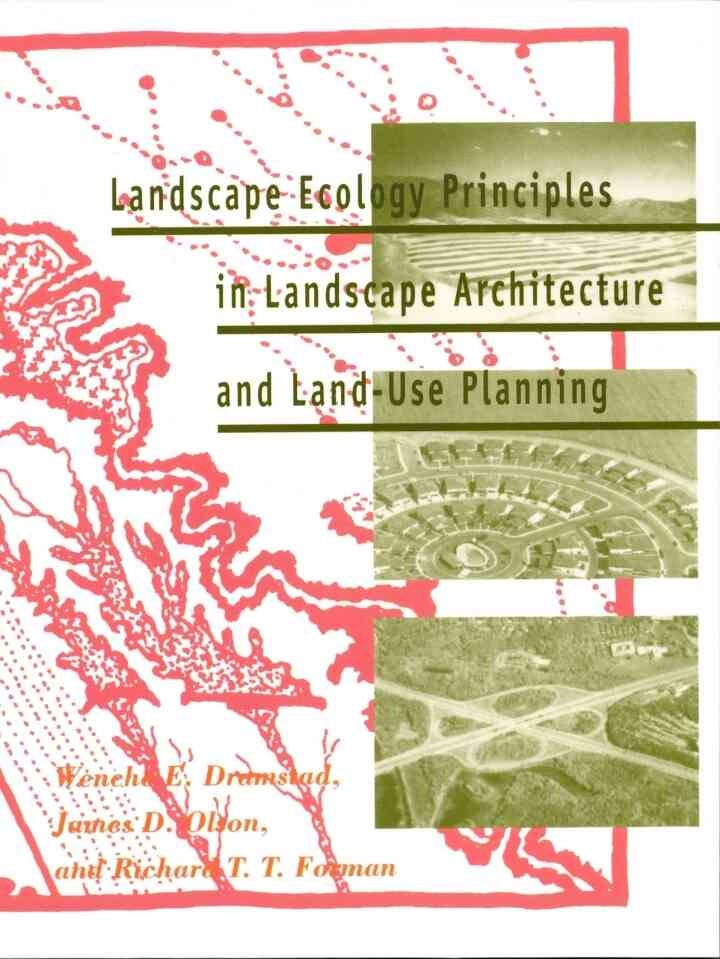 Landscape Ecology Principles in Landscape Architecture and Land-Use Planning eBook