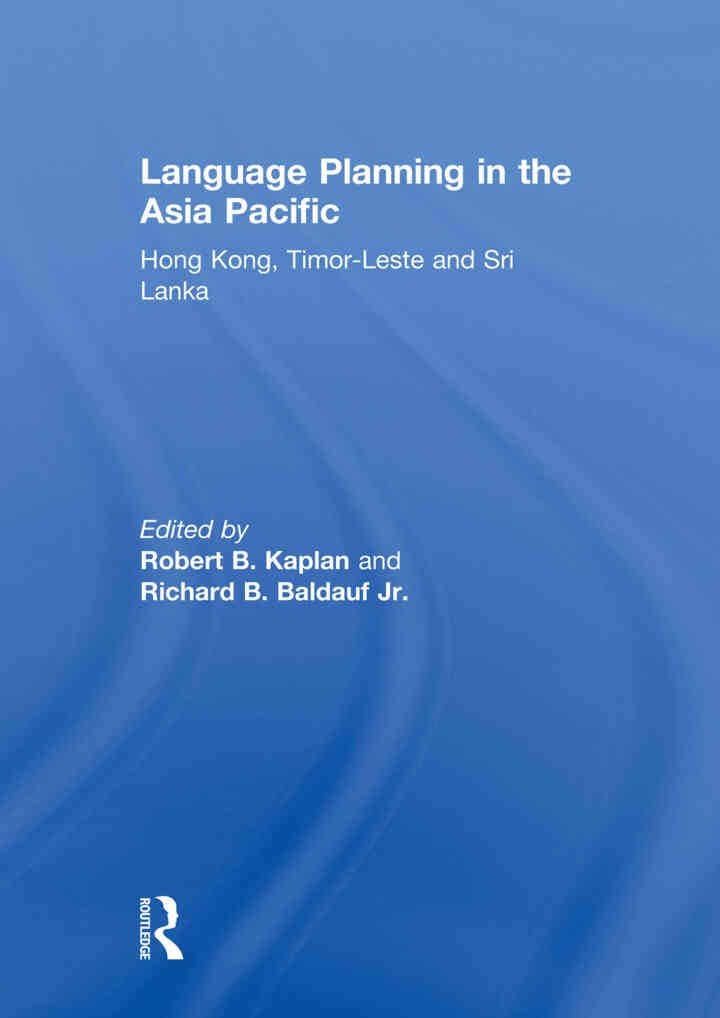 Language Planning in the Asia Pacific: Hong Kong, Timor-Leste and Sri Lanka eBook