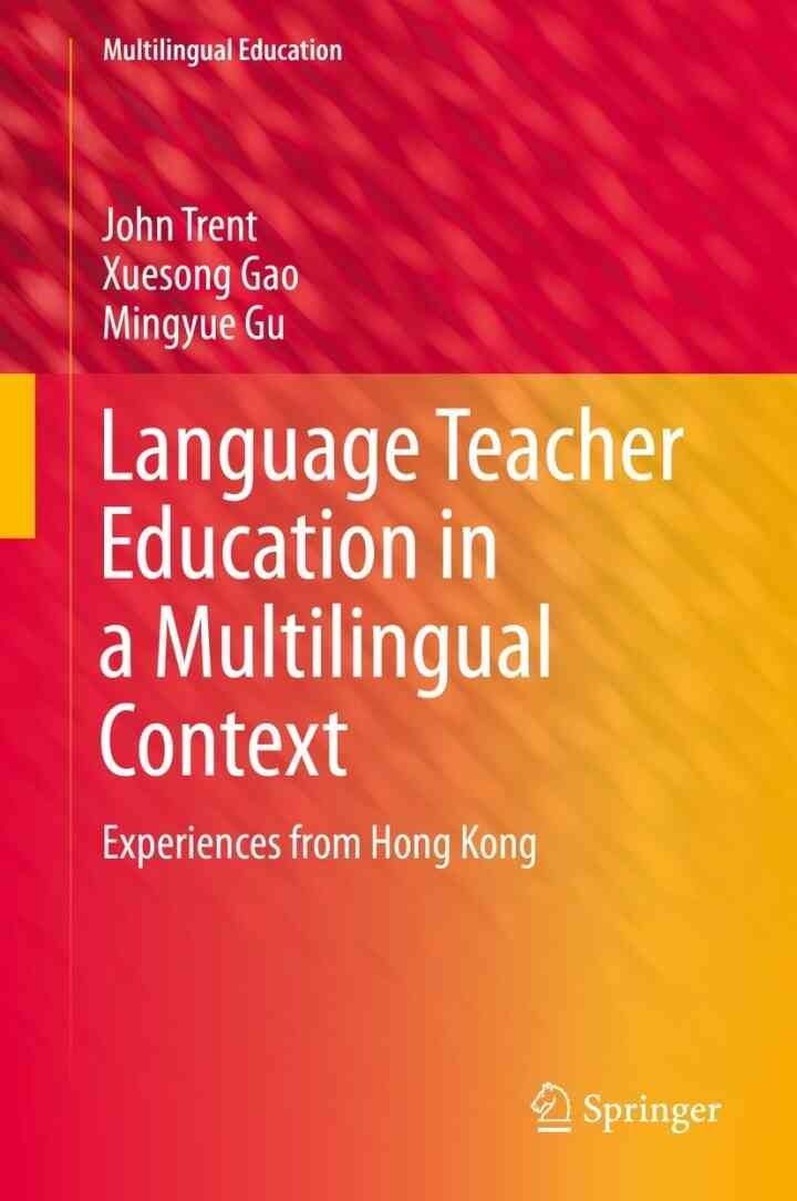 Language Teacher Education in a Multilingual Context: Experiences from Hong Kong eBook