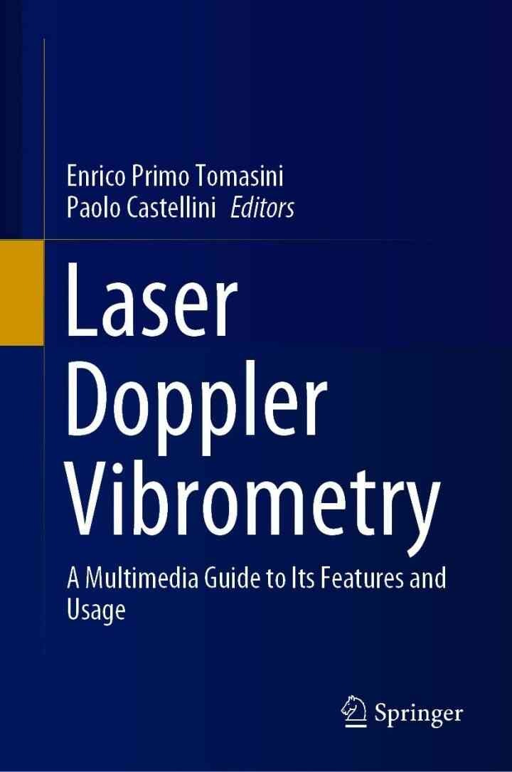 Laser Doppler Vibrometry: A Multimedia Guide to its Features and Usage eBook