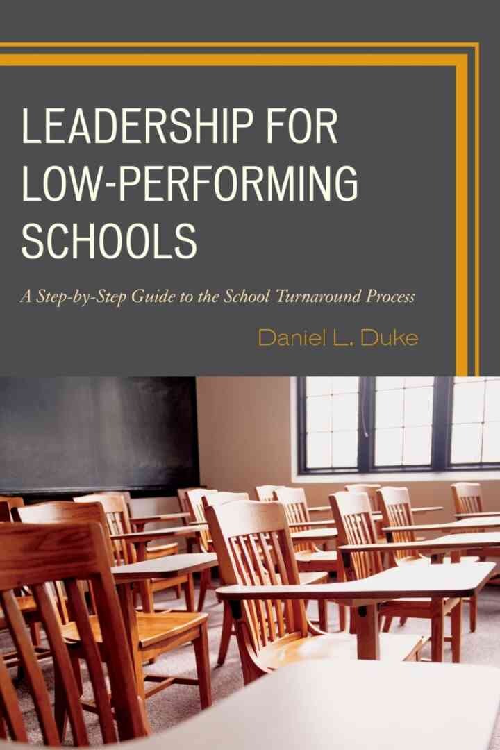 Leadership for Low-Performing Schools: A Step-by-Step Guide to the School Turnaround Process eBook