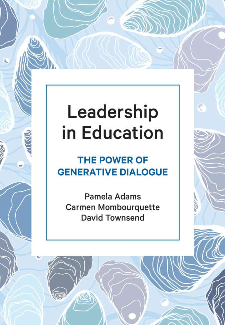 Leadership in Education: The Power of Generative Dialogue, 1st Edition eBook