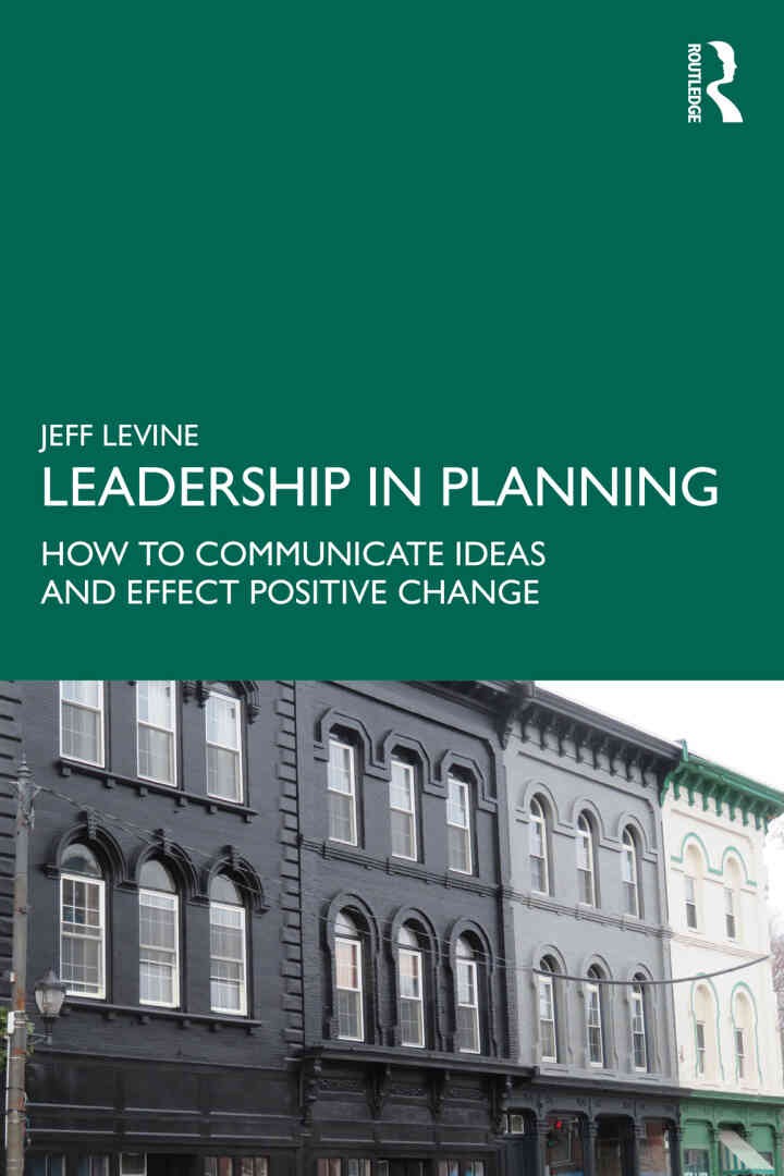 Leadership in Planning: How to Communicate Ideas and Effect Positive Change, 1st Edition eBook