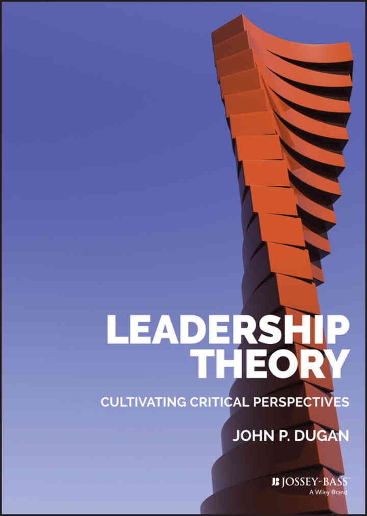 Leadership Theory: Cultivating Critical Perspectives, 1st Edition eBook