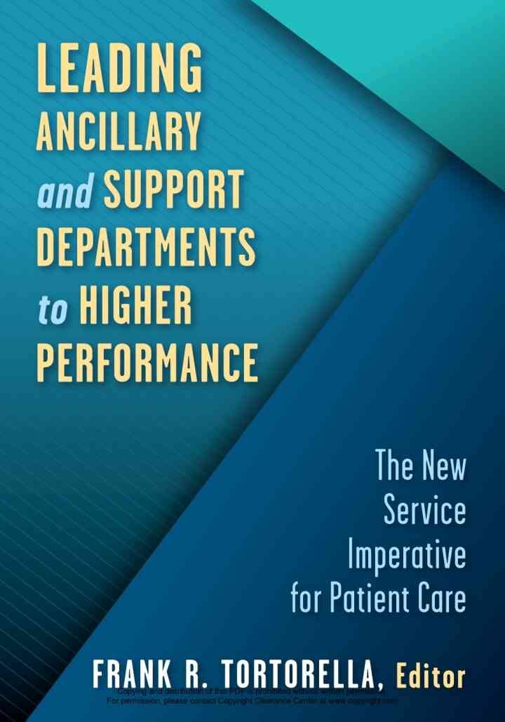 Leading Ancillary and Support Departments to Higher Performance: The New Service Imperative for Patient Care eBook