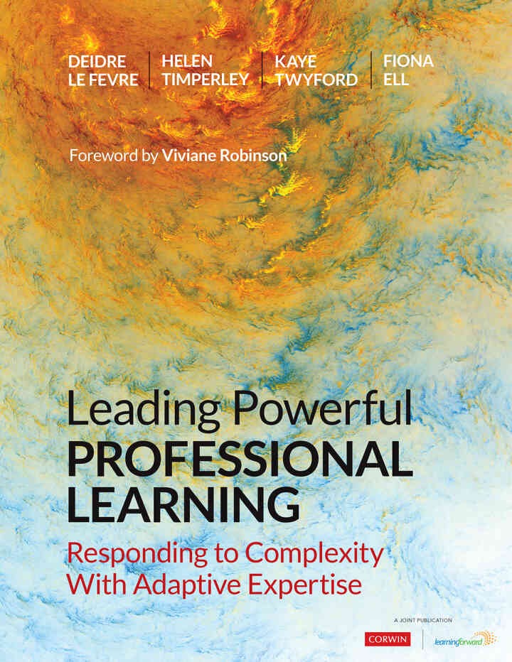 Leading Powerful Professional Learning: Responding to Complexity With Adaptive Expertise, 1st Edition eBook