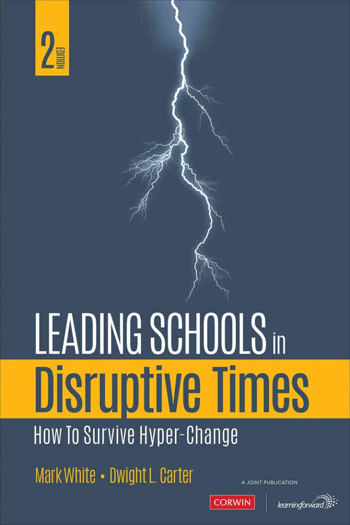Leading Schools in Disruptive Times: How to Survive Hyper-Change, 2nd Edition eBook