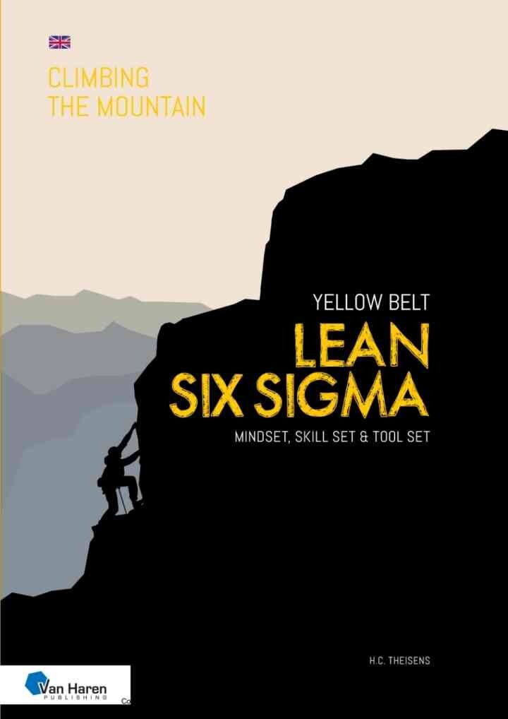 Lean Six Sigma Yellow Belt - English version: Mindset, Skill set and Tool set, 4th Edition eBook
