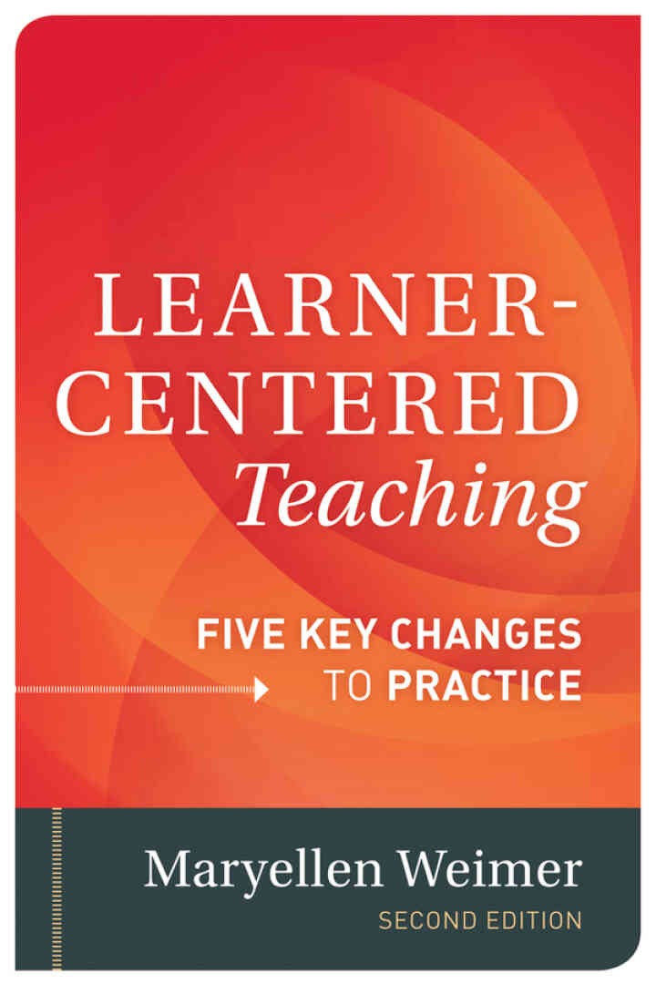 Learner-Centered Teaching: Five Key Changes to Practice, 2nd Edition eBook