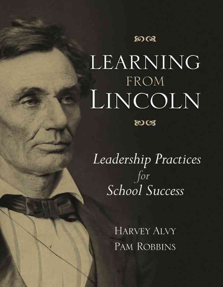 Learning from Lincoln: Leadership Practices for School Success eBook