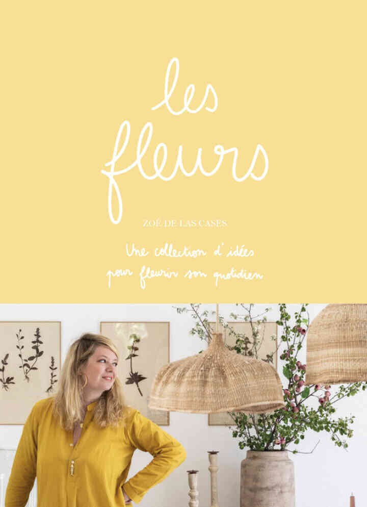 Les fleurs: Une collections d'idées pour fleurir son quotidien eBook