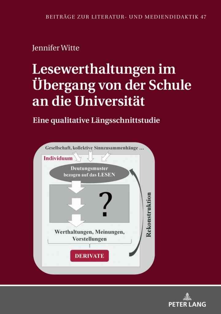 Lesewerthaltungen im Uebergang von der Schule an die Universitaet: Eine qualitative Laengsschnittstudie, 1st Edition eBook